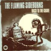 FLAMING SIDEBURNS  - CD BACK TO THE GRAVE