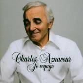 AZNAVOUR CHARLES  - CD JE VOYAGE