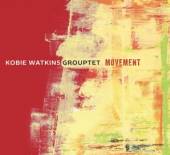 KOBIE WATKINS GROUPTET  - CD MOVEMENT