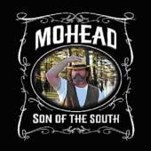 MOHEAD  - CD SON OF THE SOUTH