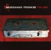 MARIANAS TRENCH  - CD FIX ME [DIGI]