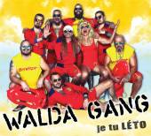 WALDA GANG  - CD JE TU LETO