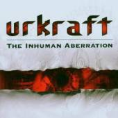 URKRAFT  - CD INHUMAN ABERRATION
