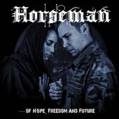 HORSEMAN  - CD OF HOPE, FREEDOM AND FUTURE