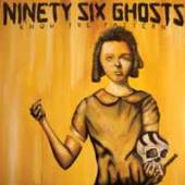 NINETY SIX GHOSTS  - SI KNOW THE PATTERN /7