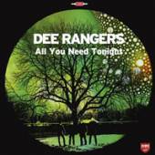 DEE RANGERS  - VINYL ALL YOU NEED TONIGHT [VINYL]