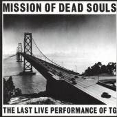THROBBING GRISTLE  - CD MISSION OF DEAD SOULS