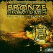 BRONZE NAZARETH  - CD GREAT MIGRATION