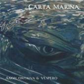 ONTALVA ANGEL & VESPERO  - CD CARTA MARINA
