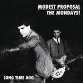 MODEST PROPOSAL/THE MONDA  - CD LONG TIME AGO