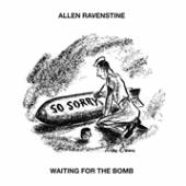 RAVENSTINE ALLEN  - VINYL WAITING FOR THE BOMB [VINYL]
