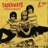 FADEAWAYS  - VINYL TRANSWORLD 60'..