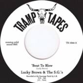 BROWN LUCKY  - SI BOUT TO BLOW /7
