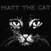  MATT THE CAT [VINYL] - suprshop.cz