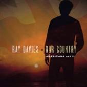 DAVIES RAY  - CD OUR COUNTRY: AMERICANA ACT 2