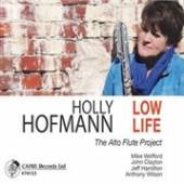HOFFMAN HOLLY  - CD LOW LIFE