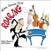 JONES MIKE TRIO  - CD ROARING