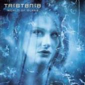 TRISTANIA  - 2xVINYL WORLD OF GLASS LTD. [VINYL]