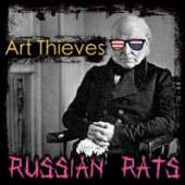 ART THIEVES  - VINYL RUSSIAN RATS [VINYL]