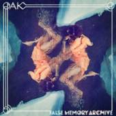 OAK  - VINYL FALSE MEMORY A..
