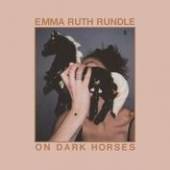 RUNDLE EMMA RUTH  - VINYL ON DARK HORSES [VINYL]