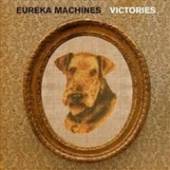 EUREKA MACHINES  - CD VICTORIES