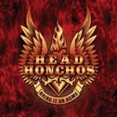 HEAD HONCHOS  - CD BRING IT ON HOME