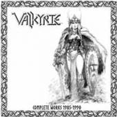 VALKYRIE  - 2xCD COMPLETE WORKS 1985 -..