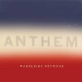 PEYROUX MADELEINE  - CD ANTHEM -MINT PAC-