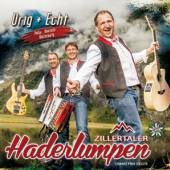ZILLERTALER HADERLUMPEN  - CD URIG + ECHT