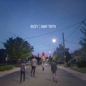 DIZZY  - CD BABY TEETH