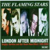 FLAMING STARS  - 2xCD LONDON AFTER MIDNIGHT