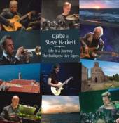 DJABE & STEVE HACKETT  - 3xCD+DVD LIFE IS A JOURNEY-CD+DVD-