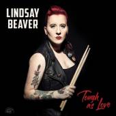 BEAVER LINDSAY  - CD TOUGH AS LOVE