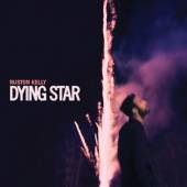 KELLY RUSTON  - 2xVINYL DYING STAR [VINYL]