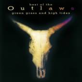 OUTLAWS  - CD GREEN GRASS AND H..