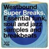  WESTBOUND SUPER BREAKS: ESSENTIAL FUNK SOUL AND JA [VINYL] - supershop.sk