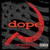 DOPE  - CD LIVE FROM RUSSIA