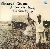 DUKE GEORGE  - VINYL I LOVE THE BLUES,.. -HQ- [VINYL]