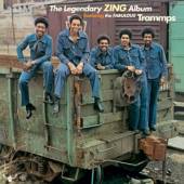 TRAMMPS  - VINYL LEGENDARY ZING ALBUM -HQ- [VINYL]