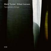 TURNER MARK/ETHAN IVERSO  - CD TEMPORARY KINGS
