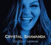 SHAWANDA CRYSTAL  - CD VOODOO WOMAN