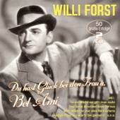 FORST WILLI  - 2xCD DU HAST GLUCK BEI DEN FRAUN,BEL