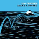 TREGGER YAN  - CD DUCKS & DRAKES (REISSUE)