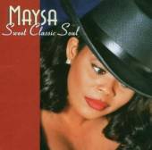 MAYSA  - CD SWEET CLASSIC SOUL