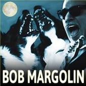 MARGOLIN BOB  - CD BOB MARGOLIN