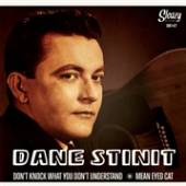 STINIT DANE  - SI DON'T KNOW WHAT YOU.. /7
