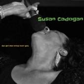 CADOGAN SUSAN  - CD GIRL WHO CRIED
