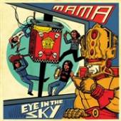 MAMA  - SI EYE IN THE SKY /7