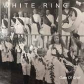 WHITE RING  - CD GATE OF GRIEF